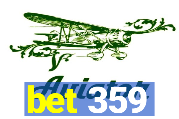 bet 359